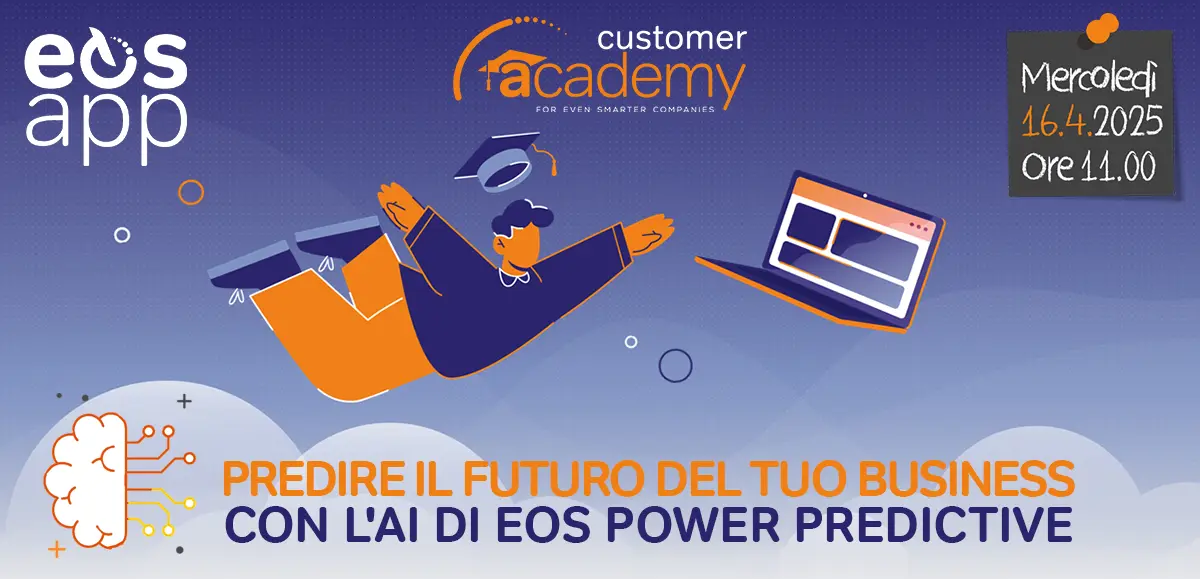 EOS Customer Academy: Predire il futuro del tuo business con l'AI di EOS Power Predictive